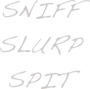 Sniff slurp spit